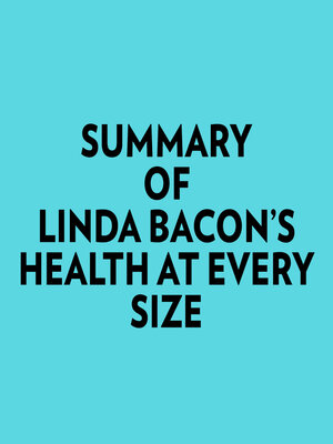 cover image of Summary of Linda Bacon's Health at Every Size